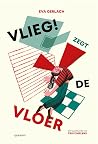 Vlieg! zegt de vloer Vlieg! zegt de vloer