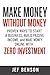 Make Money Without Money: P...