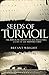 Seeds of Turmoil: The Biblical Roots of the Inevitable Crisis in the Middle East