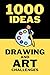 1000 Ideas: Drawing & Art C...