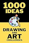 1000 Ideas: Drawi...