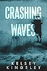 Crashing Waves by Kelsey Kingsley