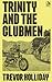 Trinity and the Clubmen: A Frank Trinity Crime Novel (Frank Trinity Novels)