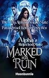 Marked for Ruin: ...