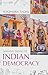 Making Sense Of Indian Democracy by Yogendra Yadav
