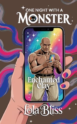 Enchanted Clay: A Bisexual Short Story: Bound by Magic, Sculpted for Love (One Night With A Monster)