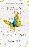 Raven și trenul care nu a mai venit (Raven #2) Raven și trenul care nu a mai venit (Raven #2)