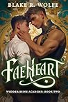 Faeheart: A Gay F...