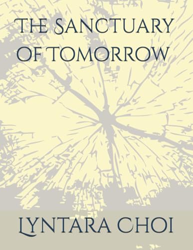 The Sanctuary of Tomorrow (Paperback)