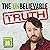 The Unbelievable Truth - Series 26 by Jon Naismith