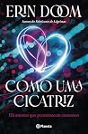Como uma cicatriz