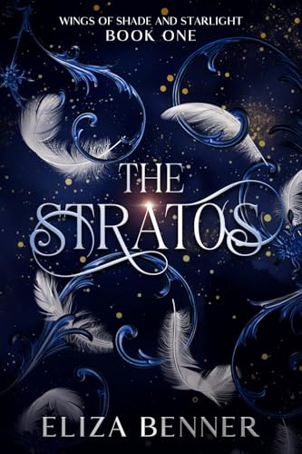 The Stratos (Wings of Shade and Starlight, #1)