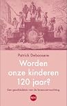 Worden onze kinde...