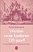 Worden onze kinderen 120 jaar?