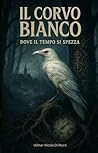 Il corvo bianco by Uilmar Di Muro