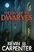The Envy of the Dwarves by Kevin J.J. Carpenter