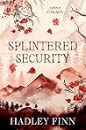 Splintered Security