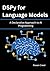 DSPy for Language Models: A Declarative Approach to AI Programming