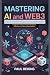 Mastering AI and Web3 (The ...