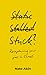 Stuck?: Recapturing your jo...