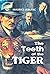 The Teeth of the Tiger