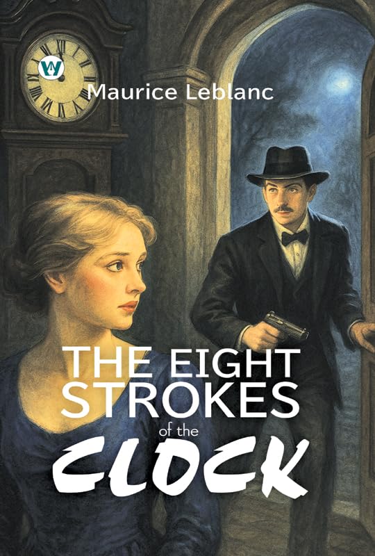 The Eight Strokes of the Clock