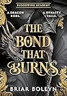 The Bond That Burns