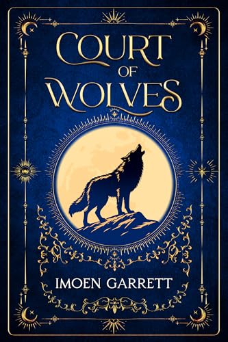 Court of Wolves (Kindle Edition)