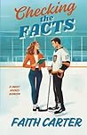 Checking the Facts: A Grumpy Sunshine, Enemies to More Clean Hockey Rom-Com Checking the Facts: A Grumpy Sunshine, Enemies to More Clean Hockey Rom-Com
