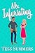 Mr. Infuriating: The Mister Series, Book One