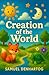 Creation of the World: Litt...