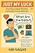 Just My Luck #1: Love, Rela...