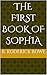The First Book of Sophia (The World of Paradigm Lost 6)