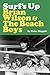 Surf's Up: Brian Wilson and...