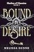 Bound by Desire: A Dark Psychological Thriller (Shadows of Obsession Book 1)