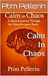 Calm In Chaos: A Musical Journey Through the Neurodivergent Mind