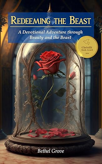 Redeeming the Beast: A Devotional Adventure through Beauty and the Beast
