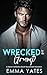 Wrecked by the Grump: A STE...
