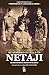 My Memories of I.N.A & Its Netaji: A First-Hand Account by the Commander of the Subhas Brigade of the I.N.A.