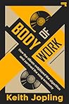 Body of Work: How...