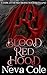Die Blutrote Kapuze by Neva Cole