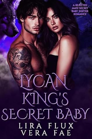 Lycan King’s Secret Baby (Forbidden Alpha Kings #45)