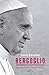 Bergoglio. Una biografía po...