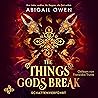 The Things Gods B...