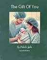 The Gift Of You by Michelle Lepitre The Gift Of You by Michelle Lepitre