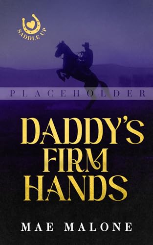 Daddy's Firm Hands (Kindle Edition)
