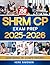 SHRM CP Exam Prep 2025-2026...
