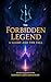 The Forbidden Legend by Navaneet Jaggannathan