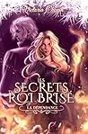 La dépendance: Tome 6 - Fantasy urbaine - Secrets de famille, pouvoirs, destinée (Les secrets du Roi brisé) (French Edition) La dépendance: Tome 6 - Fantasy urbaine - Secrets de famille, pouvoirs, destinée (Les secrets du Roi brisé) (French Edition)