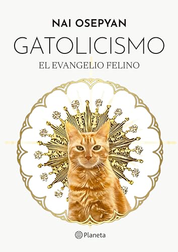 Gatolicismo (Spanish Edition)